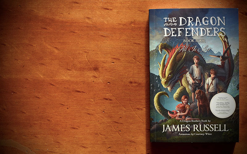 The Dragon Defenders – Book 4: All is Lost